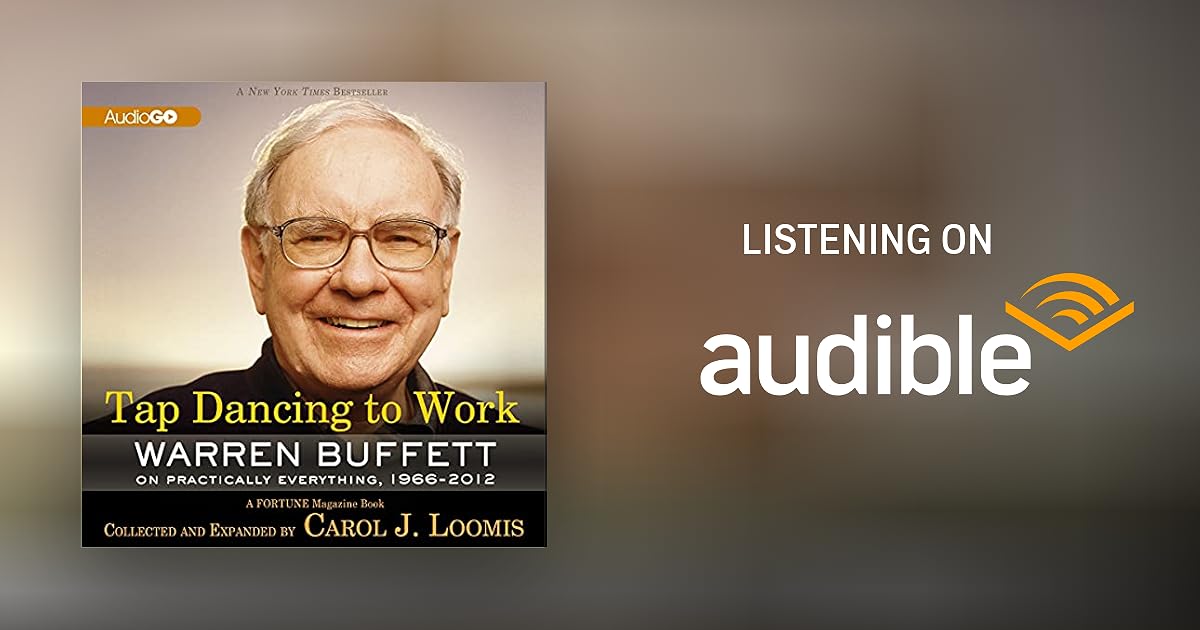 Tap Dancing to Work by Carol J. Loomis Audiobook